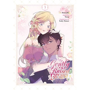 My Gently Raised Beast, Vol. 3