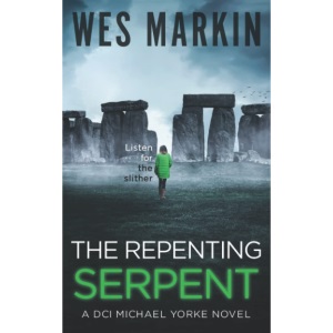 The Repenting Serpent: A British Murder Mystery (A DCI Yorke Thriller)