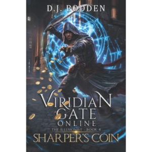 Viridian Gate Online: Sharper's Coin: 4 (The Illusionist)