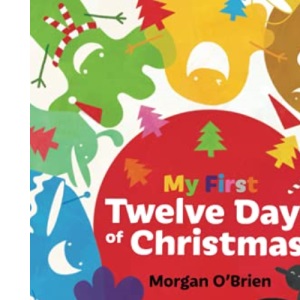 My First Twelve Days of Christmas