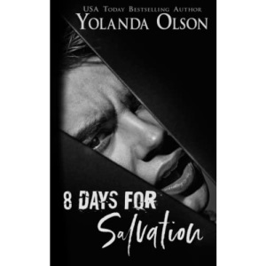 8 Days for Salvation
