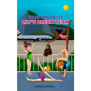 Flicks and Twists: Lily's Dream Team