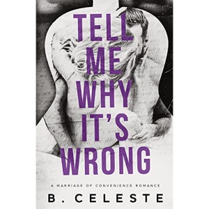Tell Me Why It's Wrong (Tell Me Series)