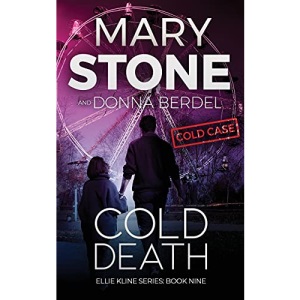 Cold Death: 9 (Ellie Kline Cold Case Mystery Series)