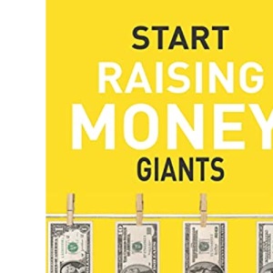 Start Raising Money Giants: Ultimate Guide to Financial Success, Teaching Your Kids about Money So It Sticks With Them