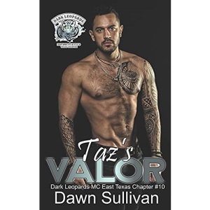 Taz's Valor (Dark Leopards MC East Texas Chapter Book 10)