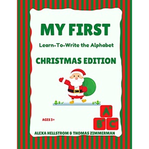 My First Learn-To-Write the Alphabet: Christmas Edition