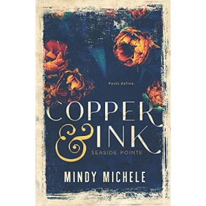 Copper & Ink: 2 (Seaside Pointe)