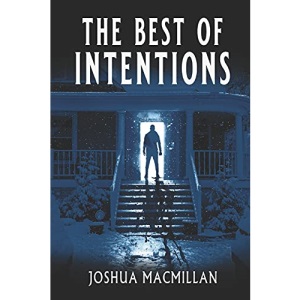 The Best of Intentions
