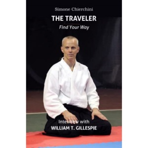 The Traveler: Find Your Way: 4 (The Aiki Dialogues)