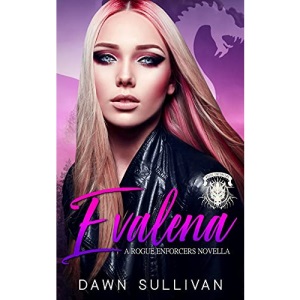 Evalena (A Rogue Enforcers Novella)