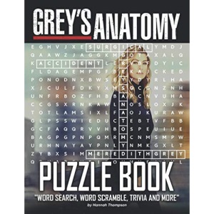 Grey's Anatomy Puzzle Book: Grey's Anatomy Crossword, Word Search, Word Scrambles, Missing Letters, Trivia Questions For Learning And Playing