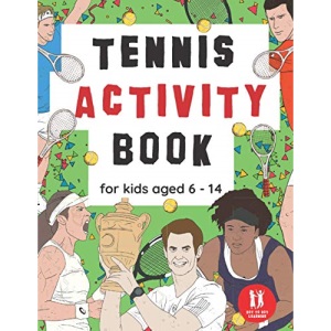 Tennis Activity Book For Kids Aged 6-14: Tennis Themed Workbook Wordsearches, Mazes, Dot to dot, Colouring in, Trivia