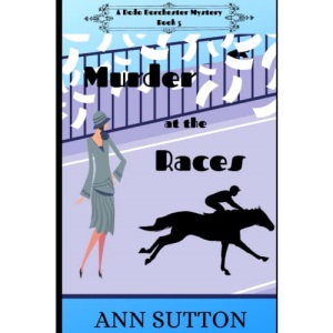 Murder at the Races (A Dodo Dorchester Mystery)
