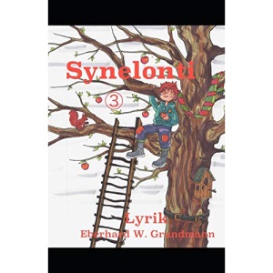 Synelonti 3: Am Wegesrand -- Grüsse an Morgenstern -- Redegewendet -- Geschüttelt -- Limericks -- Wenndu -- Heukühe -- Distichen