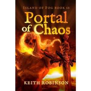 Portal of Chaos (Island of Fog, Book 13)