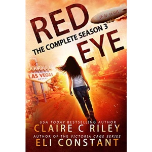 Red Eye: Complete Season Three: An Armageddon Zombie Survival Thriller: 3 (Red Eye Season 3)