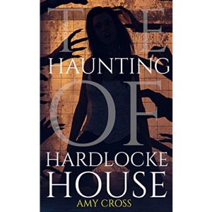 The Haunting of Hardlocke House