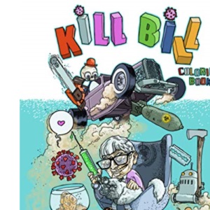 Kill Bill: Coloring Book