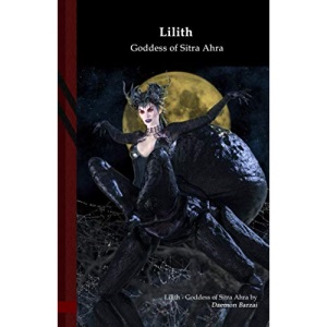 Lilith: Goddess of Sitra Ahra: Black Edition