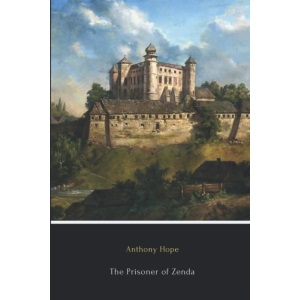 The Prisoner of Zenda (Illustrated)