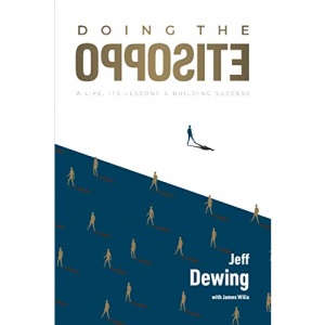 Doing the opposite: A life, its lessons & building success