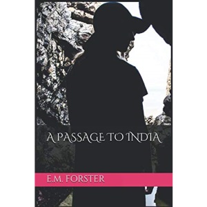 A Passage to India (Annotated)