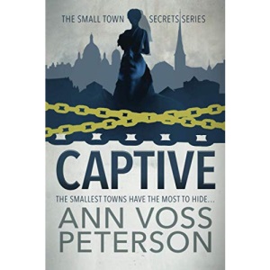 Captive: 2 (Small Town Secrets)
