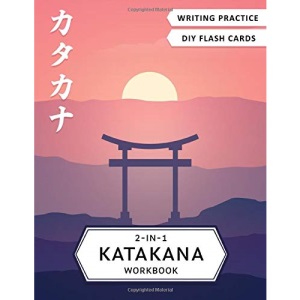 2-in-1 Katakana Workbook: Japanese for beginners: Katakana writing practice notebook and flash cards (Japanese Writing Workbooks)