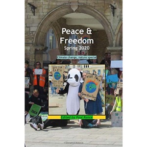 Peace & Freedom Spring 2020 Climate Change, Nature Special