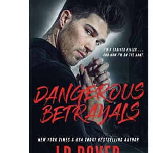 Dangerous Betrayals: An Armed & Dangerous/Circle of Justice Crossover Novel