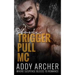 Stone: 1 (Trigger Pull MC)