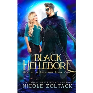 Black Hellebore: 1 (Heroes of Falledge)