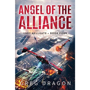 Angel of the Alliance: 4 (Lady Hellgate)
