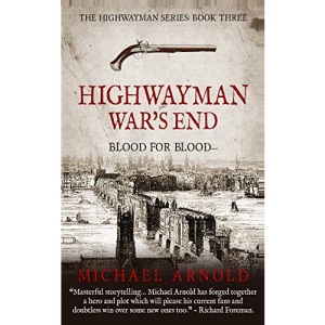 Highwayman: War's End: 3 (The Highwayman Series)
