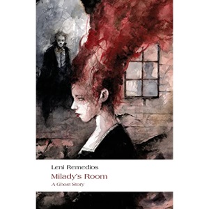 Milady's Room: A Ghost Story