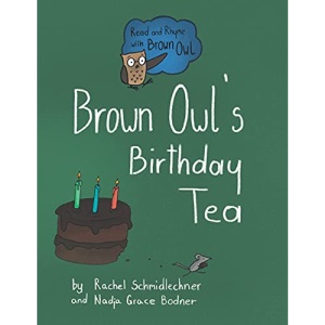 Brown Owl's Birthday Tea: Big Book: 3 (Read and Rhyme with Brown Owl - Big Books)