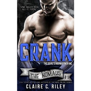 Crank: The Devils Highwaymen Nomads #1