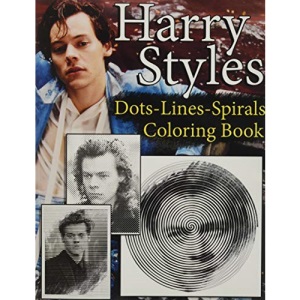 Harry Styles Dots Lines Spirals Coloring Book: New Coloring Books for All Fans of Harry Styles with Fun, Easy and Relaxing Design