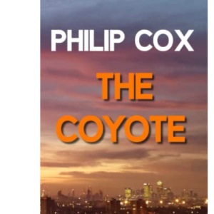 The Coyote: 3 (Jack Richardson)