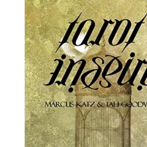 Tarot Inspire: Explore Your Spiritual Life with Tarot: 3 (Tarosophy Tarot Kickstart Books)