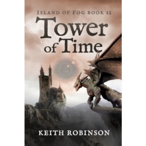 Tower of Time (Island of Fog, Book 12)