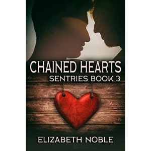 Chained Hearts: 3 (Sentries)
