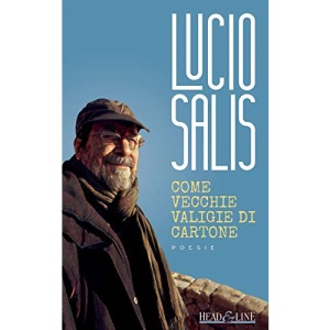 Come vecchie valigie di cartone: Poesie