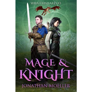 Wraithshard: Mage & Knight: 3 (Demonsouled)