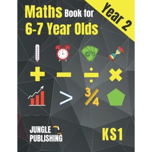 Maths Book for 6-7 Year Olds: Year 2 Maths Workbook (KS1 Maths)