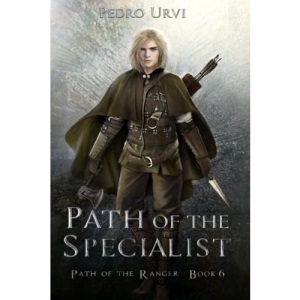 Path of the Specialist: (Path of the Ranger Book 6)