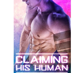Claiming His Human: 1 (Rogues)