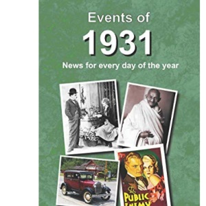 Events of 1931: news for every day of the year
