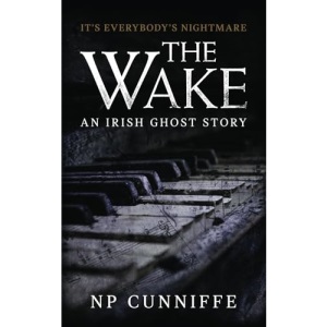 The Wake: an Irish ghost story for the long dark nights
